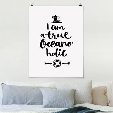 Poster - I am a true oceanoholic - Hochformat 3:4