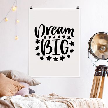 Poster - Dream big - Hochformat 3:4