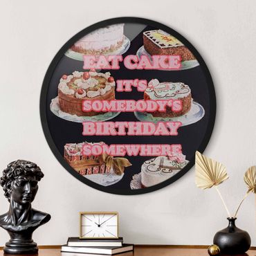 Rundes Gerahmtes Bild - Eat Cake It's Birthday