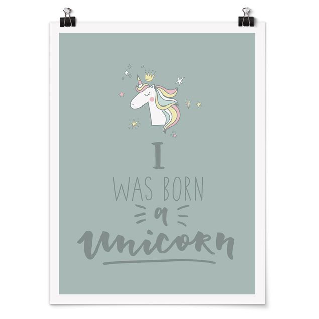 Tavlor ordspråk I Was Born A Unicorn