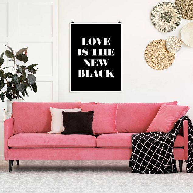Posters ordspråk Love Is The New Black