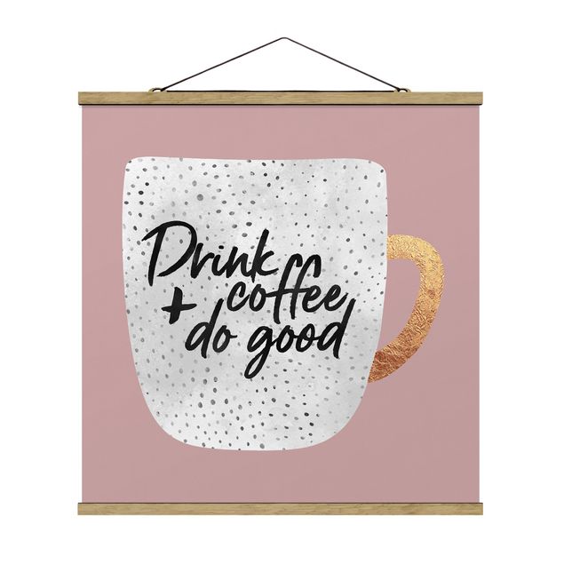 Tavlor ordspråk Drink Coffee, Do Good - White