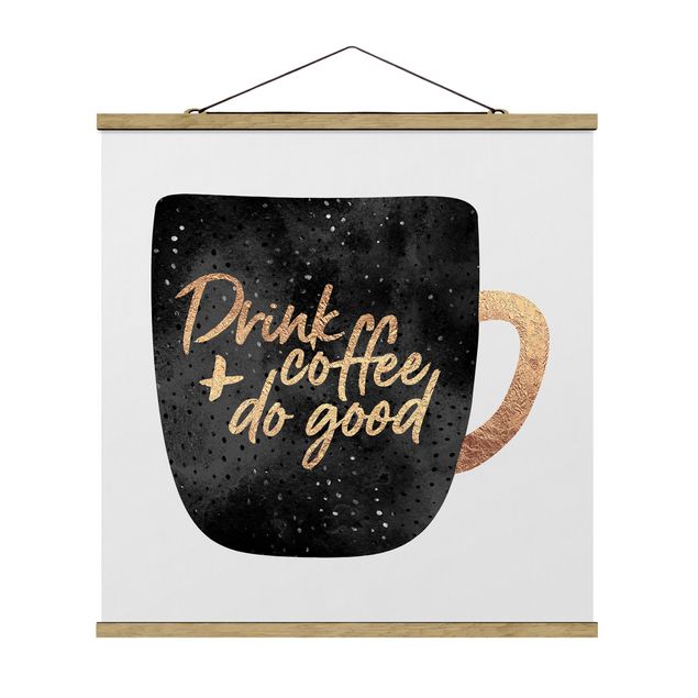 Tavlor ordspråk Drink Coffee, Do Good - Black