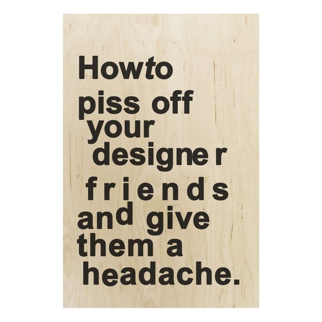 Trätavlor ordspråk Designers Headache