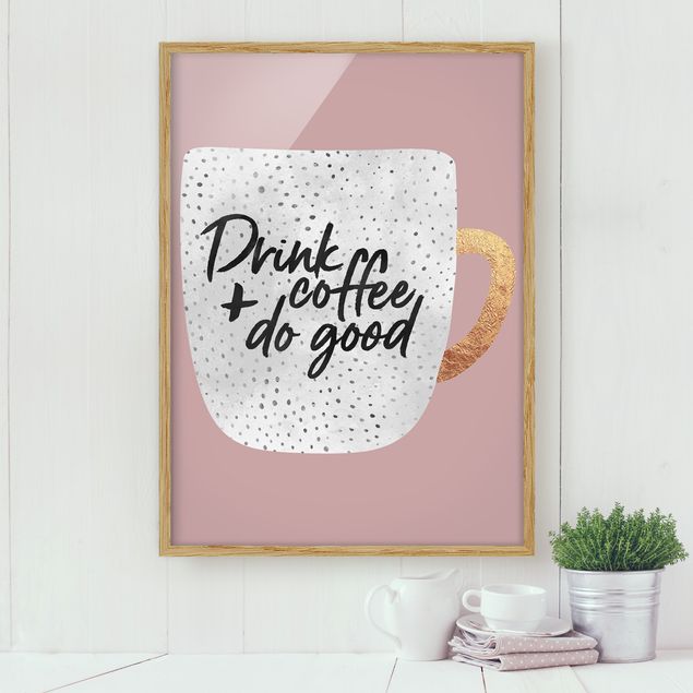 Kök dekoration Drink Coffee, Do Good - White