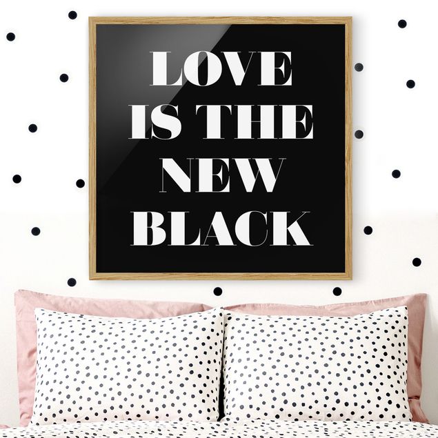 Tavlor med ram svart och vitt Love Is The New Black