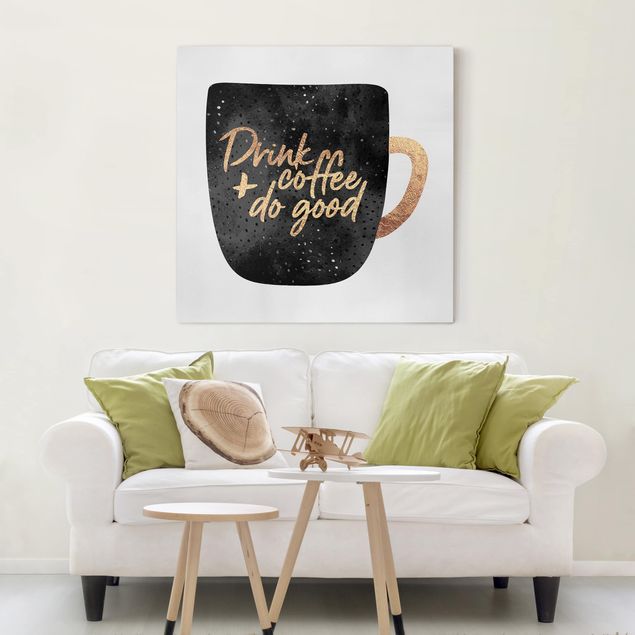 Canvastavlor kaffe Drink Coffee, Do Good - Black