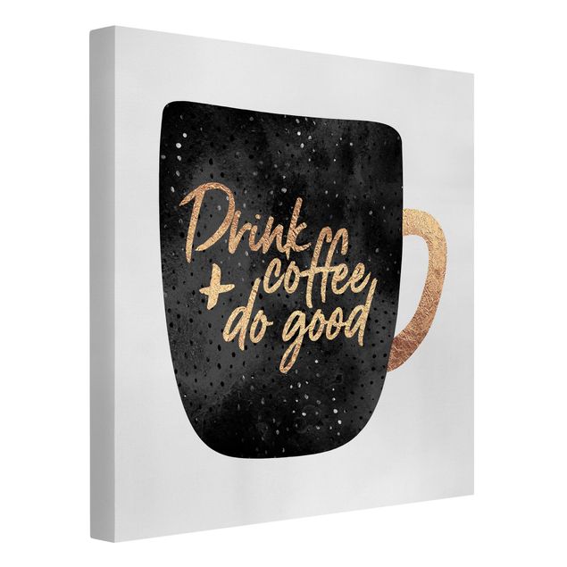 Canvastavlor konstutskrifter Drink Coffee, Do Good - Black