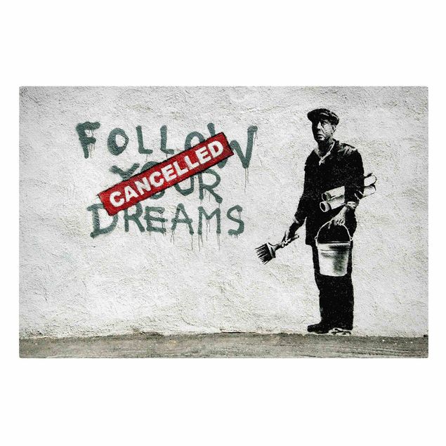 Tavlor Follow Your Dreams - Brandalised ft. Graffiti by Banksy