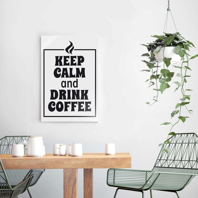 Tavlor kaffe Keep Calm And Drink Coffee