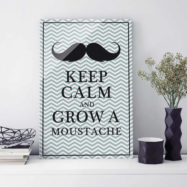 Glastavlor ordspråk Keep Calm and Grow a Moustache
