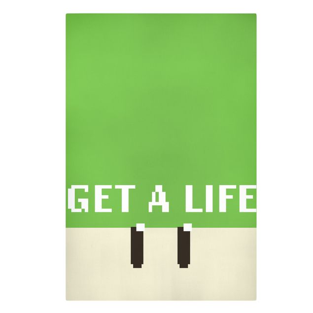 Tavlor Pixel Text Get A Life In Green