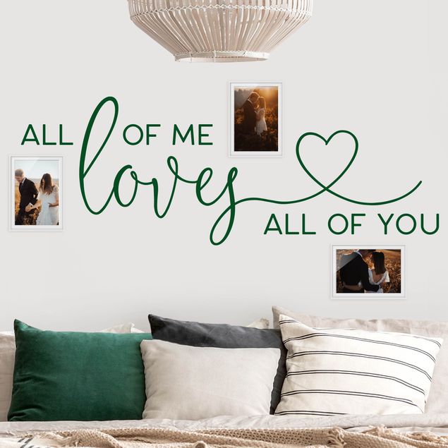 Autocolantes de parede frases All Of Me Loves All Of You