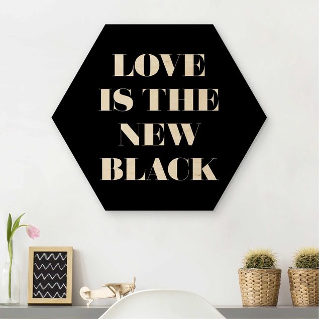 Trätavlor ordspråk Love Is The New Black