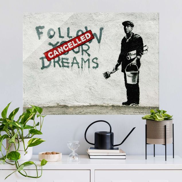 Glastavlor svart och vitt Follow Your Dreams - Brandalised ft. Graffiti by Banksy