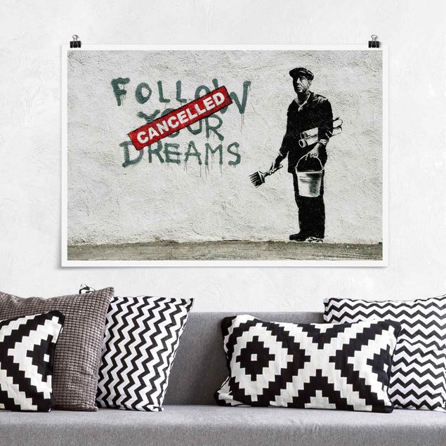 Posters svart och vitt Follow Your Dreams - Brandalised ft. Graffiti by Banksy