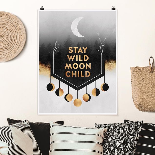 Posters konstutskrifter Stay Wild Moon Child
