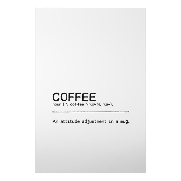 Tavlor konstutskrifter Definition Coffee Attitude
