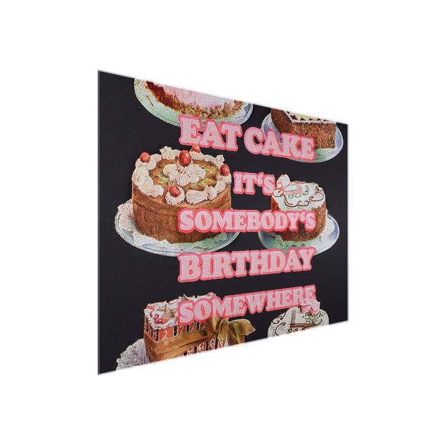 Tavlor ordspråk Eat Cake It's Birthday