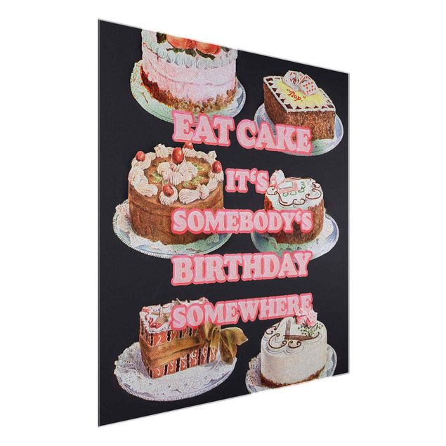 Tavlor ordspråk Eat Cake It's Birthday