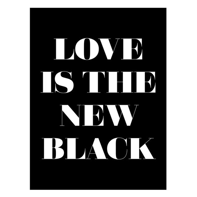 Magnettavla ordspråk Love Is The New Black