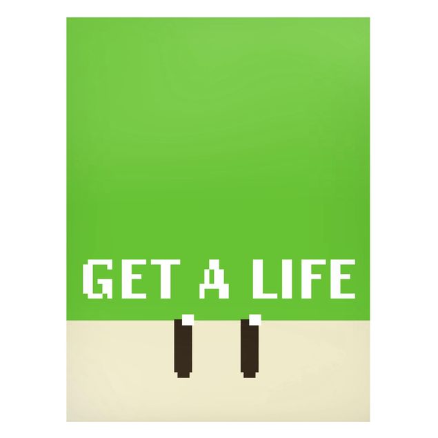 Tavlor ordspråk Pixel Text Get A Life In Green